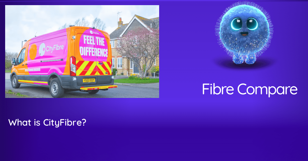 What is CityFibre? | Fibre Compare