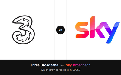 Three Home Broadband vs Sky Broadband 2026 — Which Should You Choose?
