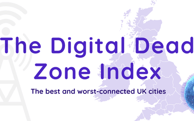 UK Digital Dead Zone 2025: The best and worst-connected cities revealed